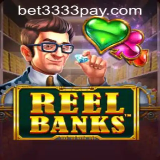 Dive into the World of ReelBanks: An In-Depth Guide with bet3333 PH Login
