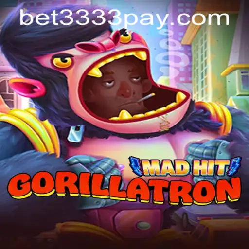 MadHitGorillatron: The Thrilling Gaming Experience Combined with Bet3333 PH Login