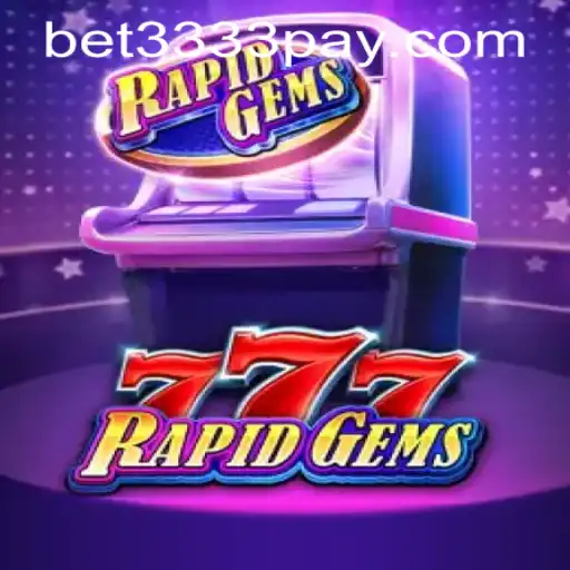 Discover RapidGems777: The Ultimate Gaming Experience with bet3333 PH Login