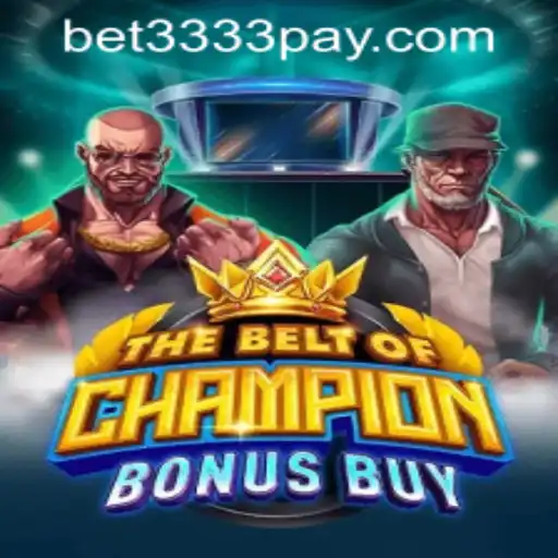 Exploring the Exciting World of TheBeltOfChampionBonusBuy and Navigating Bet3333 PH Login